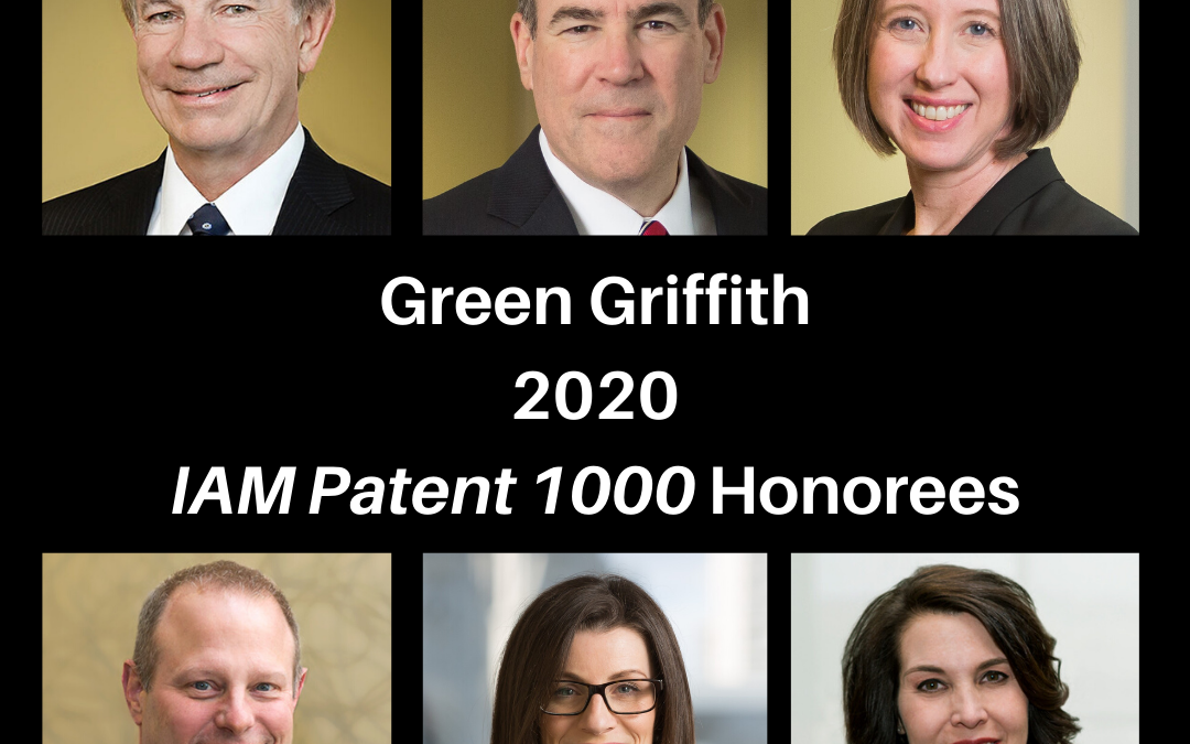 Green Griffith, Six Partners Recognized in IAM Patent 1000